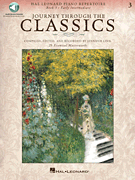 Journey Through the Classics: Book 3 Early Intermediate Hal Leonard Piano Repertoire<br><br>Book with Audio Access Included