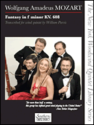 Fantasy in F Minor, K. 608 The New York Woodwind Quintet Library Series