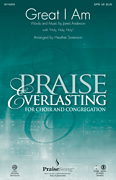 Great I Am (with “Holy, Holy, Holy”) Praise Everlasting for Choir and Congregation