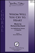 Whom Will You Cry To, Heart
