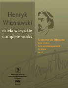 Souvenir de Moscou, Op. 6 – Violin with Piano Accompaniment Henryk Wieniawski Complete Works Series A, Volume 14