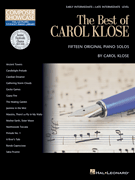 The Best of Carol Klose Hal Leonard Student Piano Library Composer Showcase Intermediate/ Late Intermediate Level