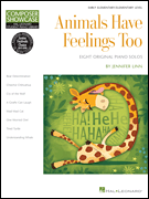 Animals Have Feelings Too Hal Leonard Student Library Composer Showcase Elementary Level