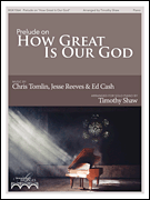 Prelude on “How Great Is Our God” The Worship Bridges Series