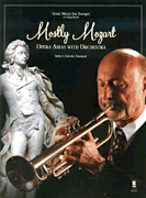 Mostly Mozart – Opera Arias with Orchestra Music Minus One Trumpet