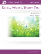 Eensy, Weensy, Teensy Flea Early Elementary Level