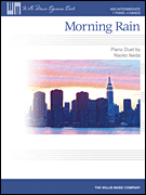 Morning Rain Mid-Intermediate Level<br><br>1 Piano, 4 Hands