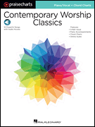 Contemporary Worship Classics PraiseCharts Series<br><br>Piano/ Vocal + Chord Charts