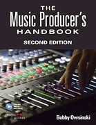 The Music Producer's Handbook Second Edition