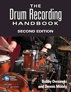 The Drum Recording Handbook Second Edition