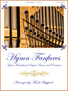 Hymn Fanfares for Organ, Brass and Timpani