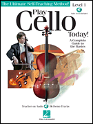 Play Cello Today! A Complete Guide to the Basics