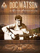 Doc Watson – Guitar Anthology