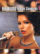 Big Band Standards for Females – Volume 2 Songs in the Style of Linda Ronstadt
