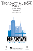 Broadway Musical Magic Choral Medley