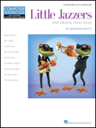 Little Jazzers – Nine Original Piano Solos Hal Leonard Student Piano Library<br><br>Composer Showcase Series<br><br>Elemenentary/ Late Elementary Level