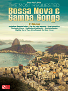 The Most Requested Bossa Nova & Samba Songs