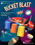 Bucket Blast Play-Along Activities for Bucket Drums and Classroom Percussion