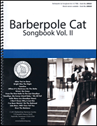 Barberpole Cat Songbook Volume 2