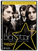 Big Star: Nothing Can Hurt Me The Definitive Story of the Greatest Band That Never Made It