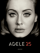Adele – 25 Ukulele