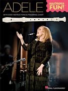 Adele – Recorder Fun! with Easy Instructions & Fingering Chart