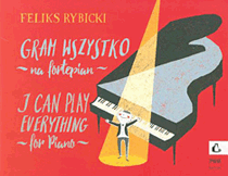 I Can Play Everything for Piano, Op. 22 Gram Wszystko na fortepian