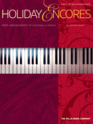 Holiday Encores Early to Mid-Intermediate Level