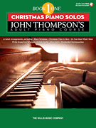 Christmas Piano Solos John Thompson's Adult Piano Course (Book 1) – Elementary Level