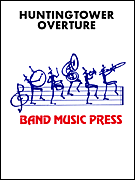 Cover for Huntingtower Overture : Band Music Press Concert Band by Hal Leonard