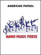 Product Cover for American Patrol  Band Music Press Marching Band  by Hal Leonard