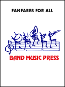 Cover for Fanfares for All Occasions : Band Music Press Marching Band by Hal Leonard