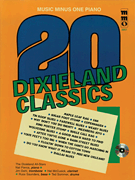 Twenty Dixieland Classics Music Minus One Piano