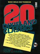 Twenty Dixieland Classics Music Minus One Trombone