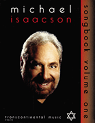 Michael Isaacson Songbook, Volume I