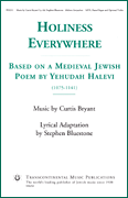 Holiness Everywhere Based on a Medieval Jewish Poem by Yehudah Halevi
