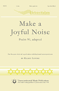 Make a Joyful Noise! Psalm 90, adapted