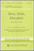 Cover for Drey Zikh, Dreydele : Transcontinental Music Choral by Hal Leonard
