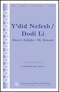 Y'did Nefesh/Dodi Li (Heart's Delight/ My Beloved)