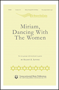 Cover for Miriam, Dancing with the Women : Transcontinental Music Choral by Hal Leonard