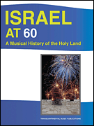 Israel at 60 A Musical History of the Holy Land