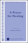 Cover for A Prayer for Healing : Transcontinental Music Choral by Hal Leonard