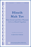 Product Cover for Hineih Mah Tov How Good and How Pleasant It Is to Dwell Together Transcontinental Music Choral  by Hal Leonard
