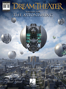 Dream Theater – Selections from <i>The Astonishing</i> Note-for-Note Keyboard Transcriptions