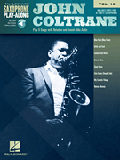 John Coltrane Saxophone Play-Along Volume 10