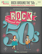 Rock Around the '50s Express Musical for Young Voices