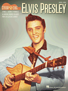 Elvis Presley – Strum & Sing Guitar