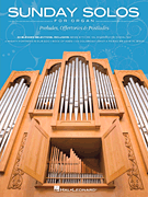Sunday Solos for Organ Preludes, Offertories & Postludes