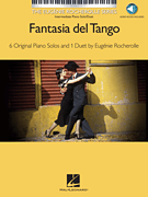 Fantasia del Tango NFMC 2020-2024 Selection<br><br>The Eugénie Rocherolle Series<br><br>Intermediate Piano Solos