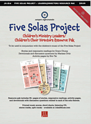 The Five Solas (Bundle of All Kid's Resources)